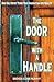 The Door With A Handle by Brenda Cobb Murphy