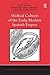Medical Cultures of the Early Modern Spanish Empire (New Hispanisms: Cultural and Literary Studies)
