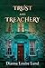 Trust and Treachery (The Rossbury Saga Book 1)