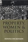 Property, Women and Politics: Subjects or Objects?