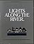 Lights Along the River: Lan...