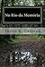 No Rio da Memória (Portuguese Edition)