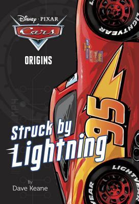 Cars Origins: Struck by Lightning (Disney/Pixar Cars) (A Stepping Stone Book(TM))