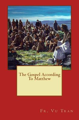 The Gospel According To Matthew
