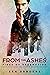 From the Ashes (Fires of Re...