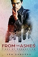 From the Ashes (Fires of Redemption, #1)