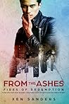 From the Ashes (Fires of Redemption, #1) From the Ashes (Fires of Redemption, #1)