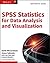 SPSS Statistics for Data Analysis and Visualization