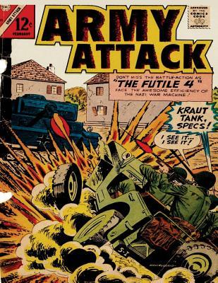 Army Attack: Volume 47 The Futile 4