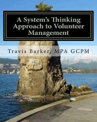 A System's Thinking Approach to Volunteer Management: A Workbook