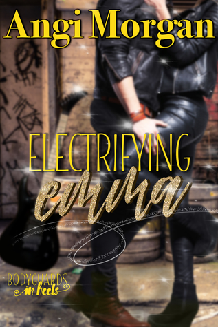 Electrifying Emma (Bodyguards in Heels, #4)