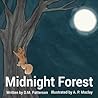Midnight Forest Midnight Forest