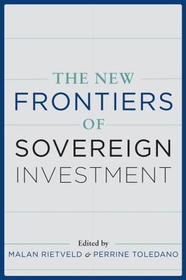 The New Frontiers of Sovereign Investment (Kindle Edition)