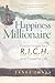 Happiness Millionare: Positive Images for a R.I.C.H and Powerful Life