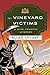 The Vineyard Victims: A Wine Country Mystery (Wine Country Mysteries Book 8)