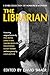 The Librarian by David Shaer