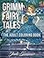 Grimm Fairy Tales: An Adult Coloring Book with Classic Fairy Tale Characters, Beautiful Princesses, and Whimsical Fantasy Adventures