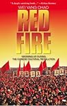 Red Fire: Growing Up During the Chinese Cultural Revolution