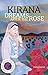 Kirana: Dreams After the Rose
