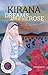 Kirana: Dreams After the Rose