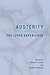 Austerity: The Lived Experience