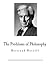 The Problems of Philosophy: Bertrand Russell