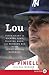Lou by Lou Piniella