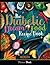 Diabetic Dream Food, The Diabetic Index Recipe Book: 150 Low Carb Anti Inflammatory High Omega 3 Omega 7 Good Fat, Low Sat Trans Omega 6 Bad Fat, ... Diabetes Diet and Exercise Reversal and Cure)