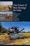 The Future Rice Strategy for India