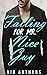 Falling For Mr. Nice Guy