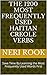 The 1200 Most Frequently Used Haitian Creole Verbs: Save Time By Learning the Most Frequently Used Words First