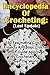 Encyclopedia Of Crocheting:...