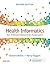 Health Informatics by Ramona Nelson