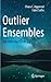 Outlier Ensembles