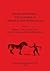 Horses and Humans: the Evolution of Human/Equine Relationships (BAR International)