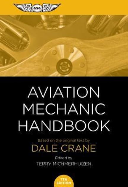 Aviation Mechanic Handbook: The Aviation Standard