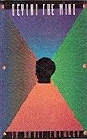 Beyond the Mind