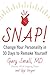 Snap! by Gary Small MD