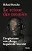 Le retour des momies (Essais - Documents) by Roland Portiche