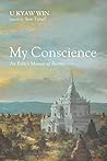 My Conscience: An...