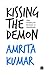 Kissing the Demon : The Creative Writers Handbook