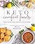 Keto Comfort Foods (Keto: T...