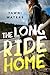 The Long Ride Home