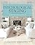 Psychological Staging: Home Staging Secrets of The Decorologist®