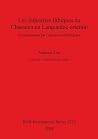 Les industries lithiques du Chasseen en Languedoc oriental (BAR International) Les industries lithiques du Chasseen en Languedoc oriental (BAR International)