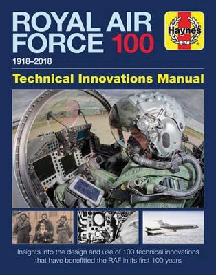 Royal Air Force 100 Technical Innovations Manual (Hardcover)