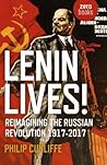 Lenin Lives!: Rei...