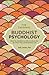 The Original Buddhist Psych...