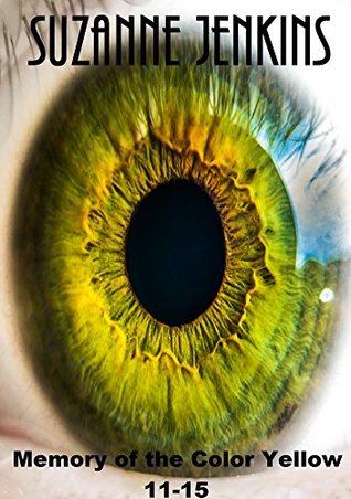 Memory of the Color Yellow 11-15: Volume 3 (ebook)