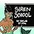 Siren School